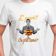 Camiseta É Pave? branca