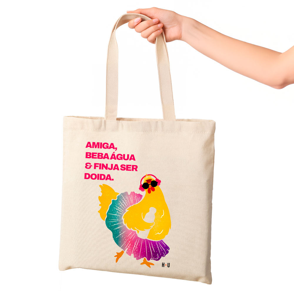 Eco Bag Estampada Finja ser doida