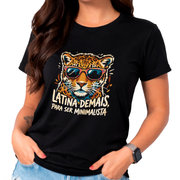 Camiseta BabyLook Latina demais para ser minimalista