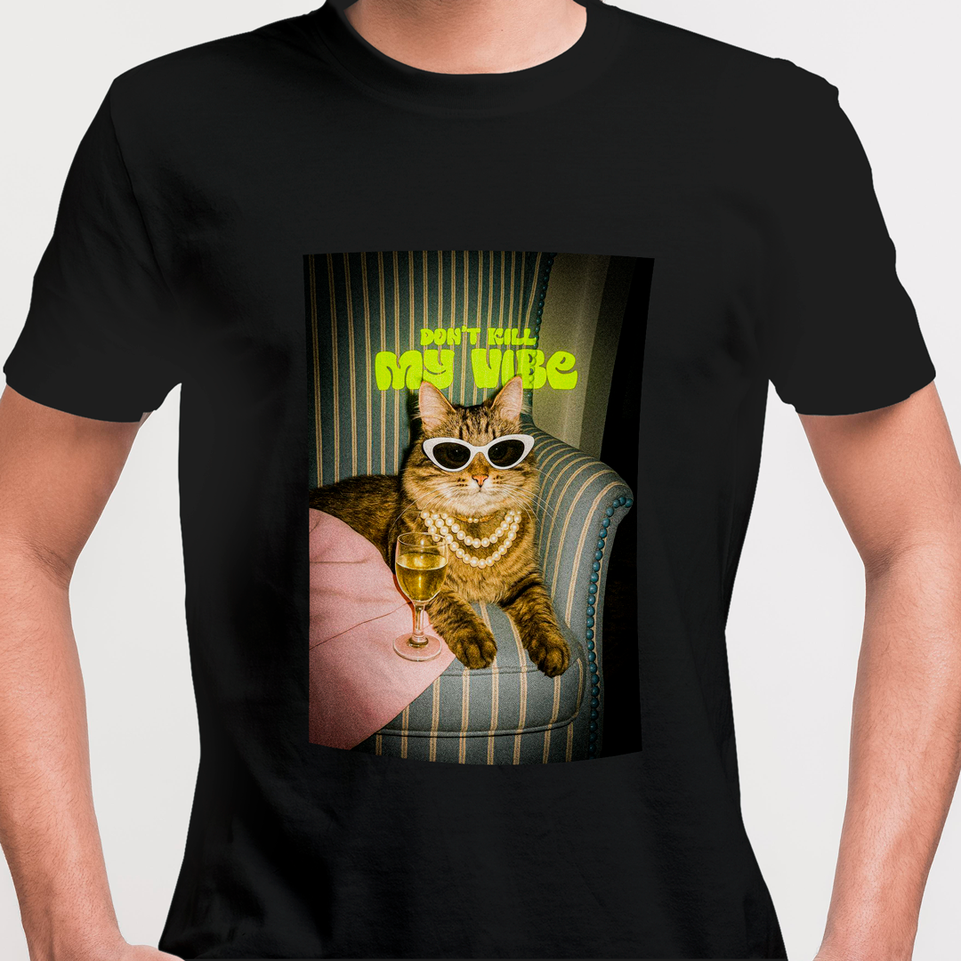 Camiseta Dont Kill my vibe