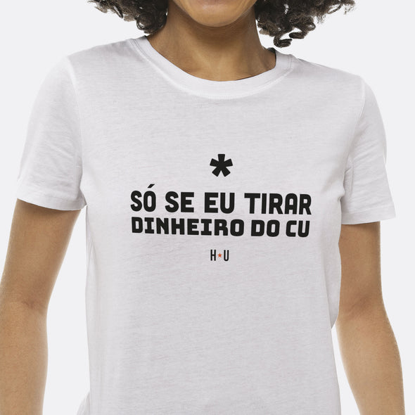 Camiseta Frase, Tirar Dinheiro do C%