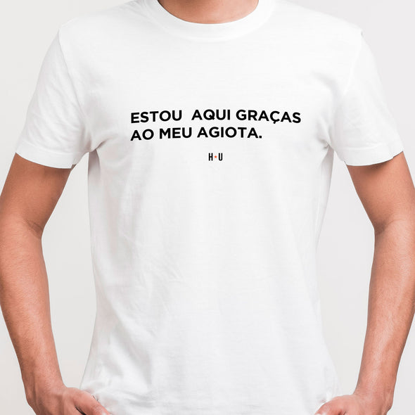 Camiseta Frase, Graças ao Agiota