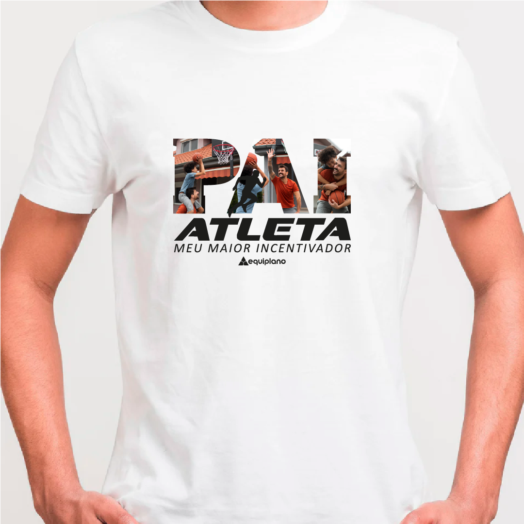 Camiseta Personalizada Equiplano - Pai Atleta